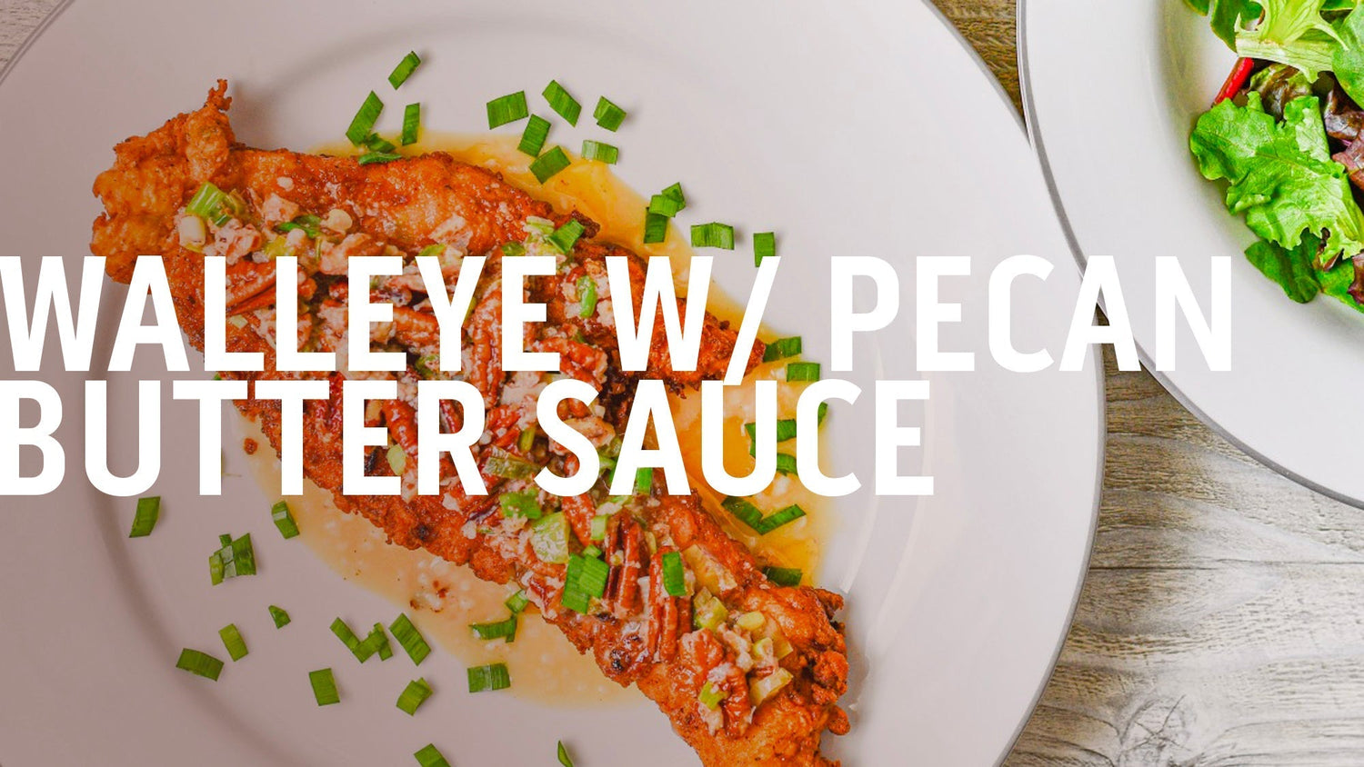 WILD GAME WEDNESDAY-WALLEYE WITH PECAN BUTTER SAUCE-Outdoor Edge