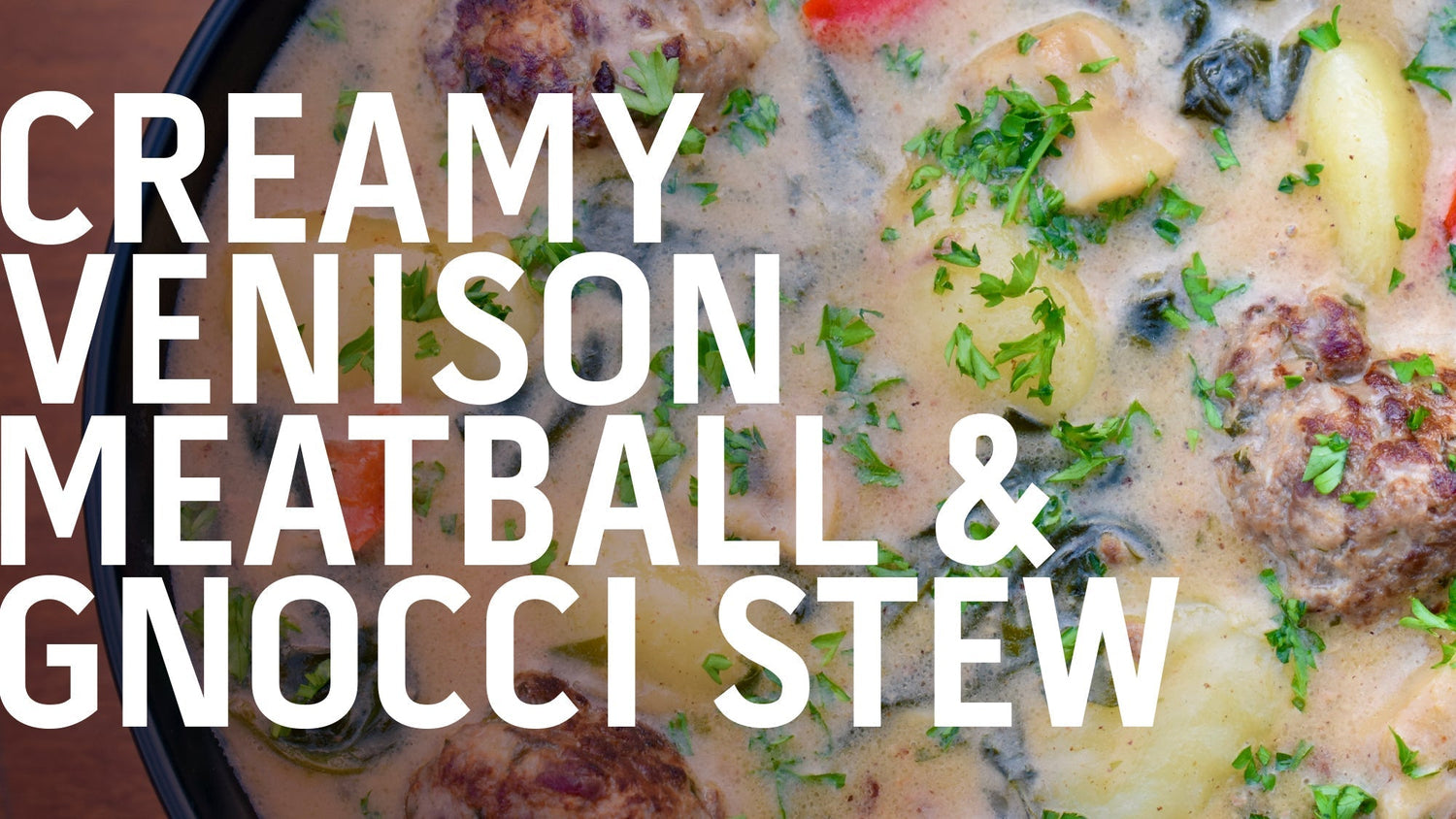 A bowl of creamy venison meatball and gnocchi stew