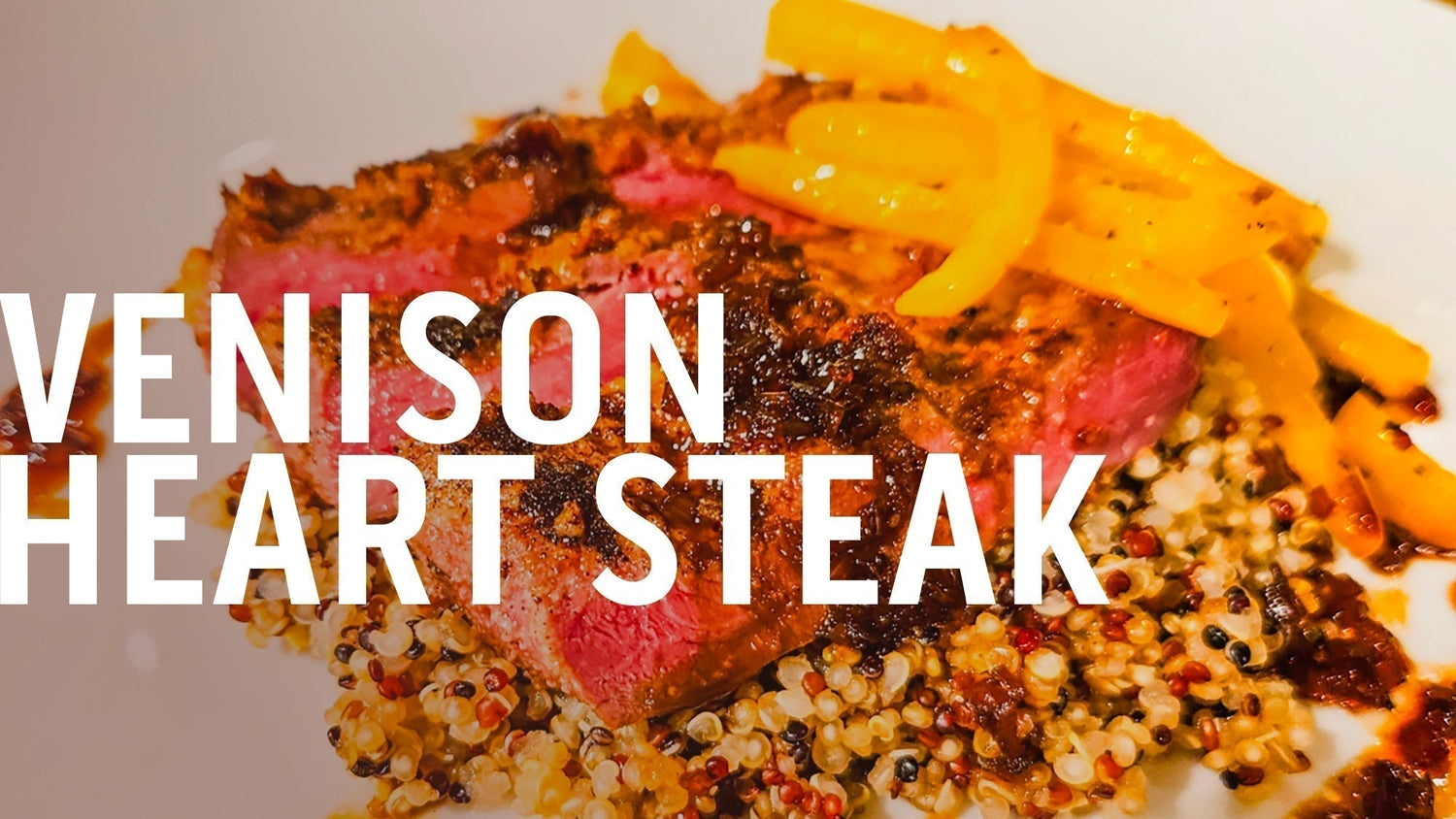 WILD GAME WEDNESDAY-Venison Heart Steak with Balsamic Molasses Reduction over Quinoa-Outdoor Edge