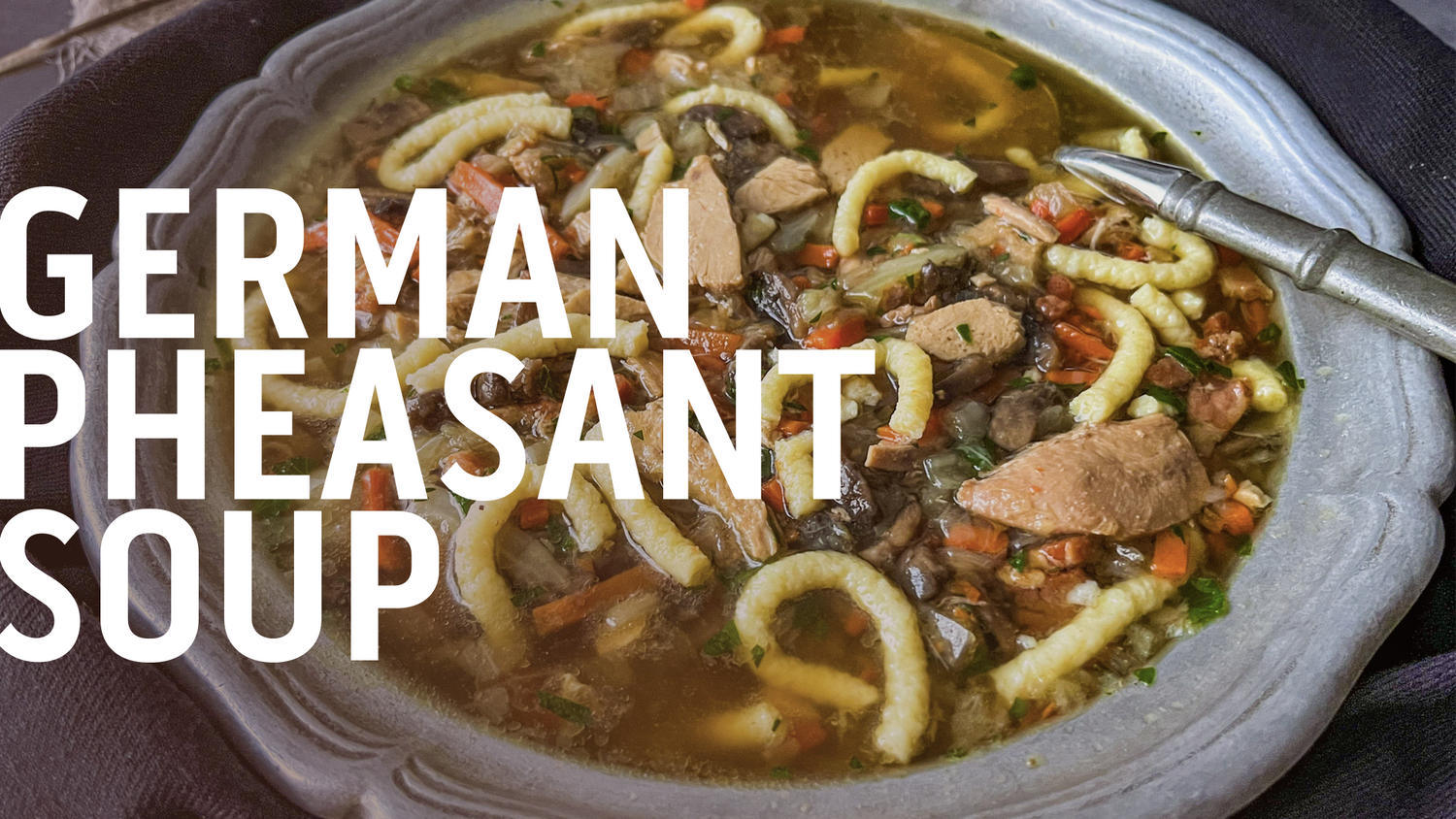 WILD GAME WEDNESDAY-GERMAN PHEASANT SOUP-Outdoor Edge